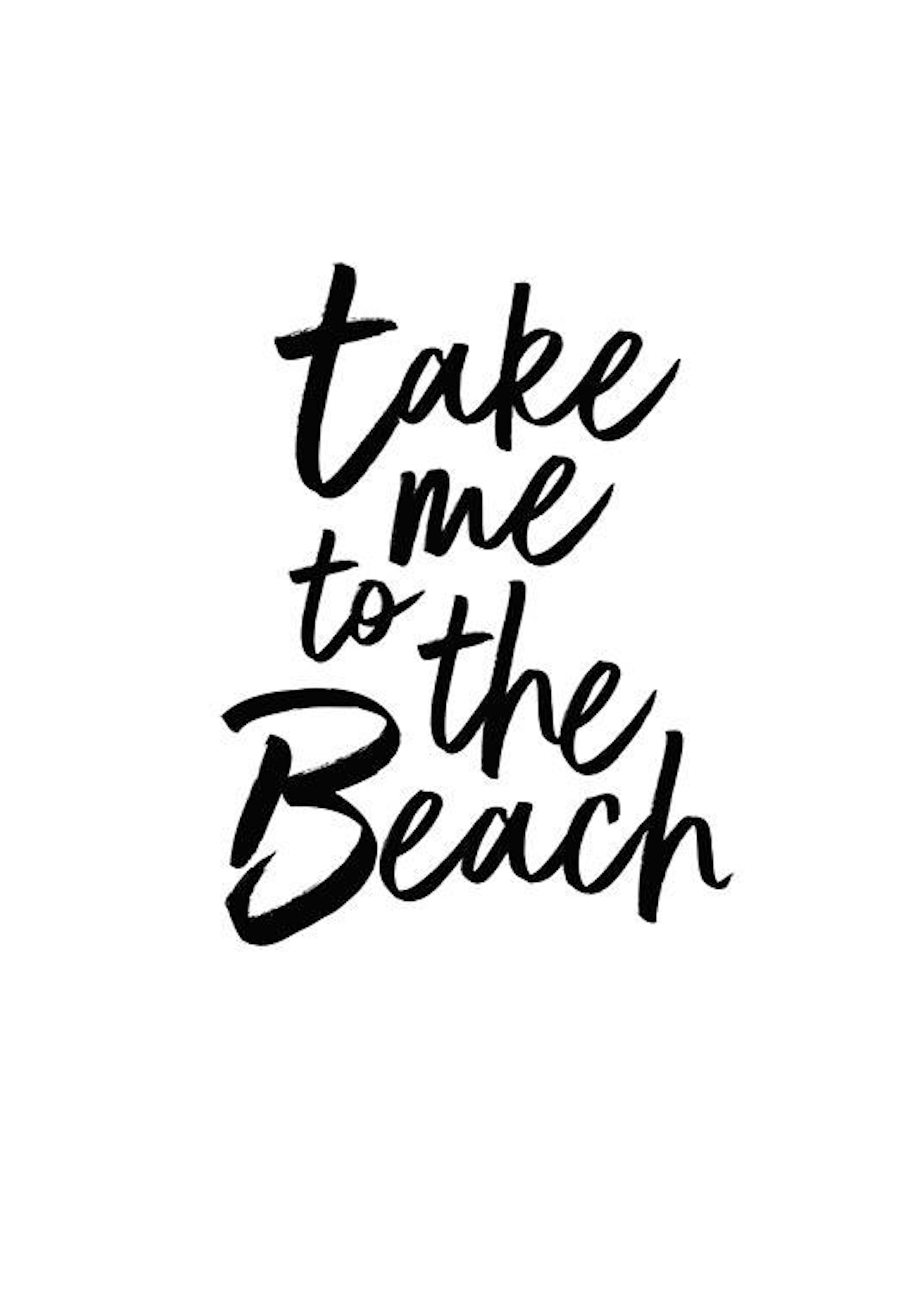Take Me To The Beach Print