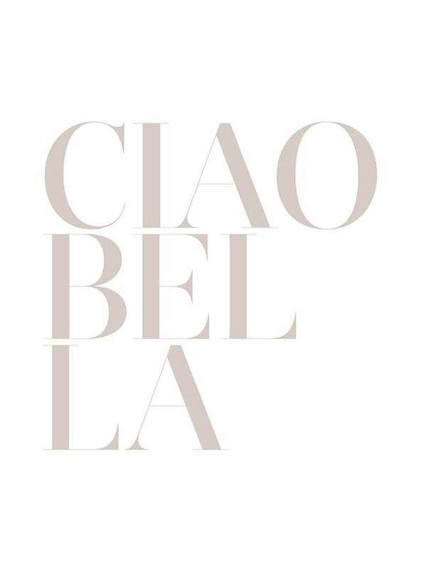 Ciao Bella Poster (30x40 cm) - Poster mit Sprüchen