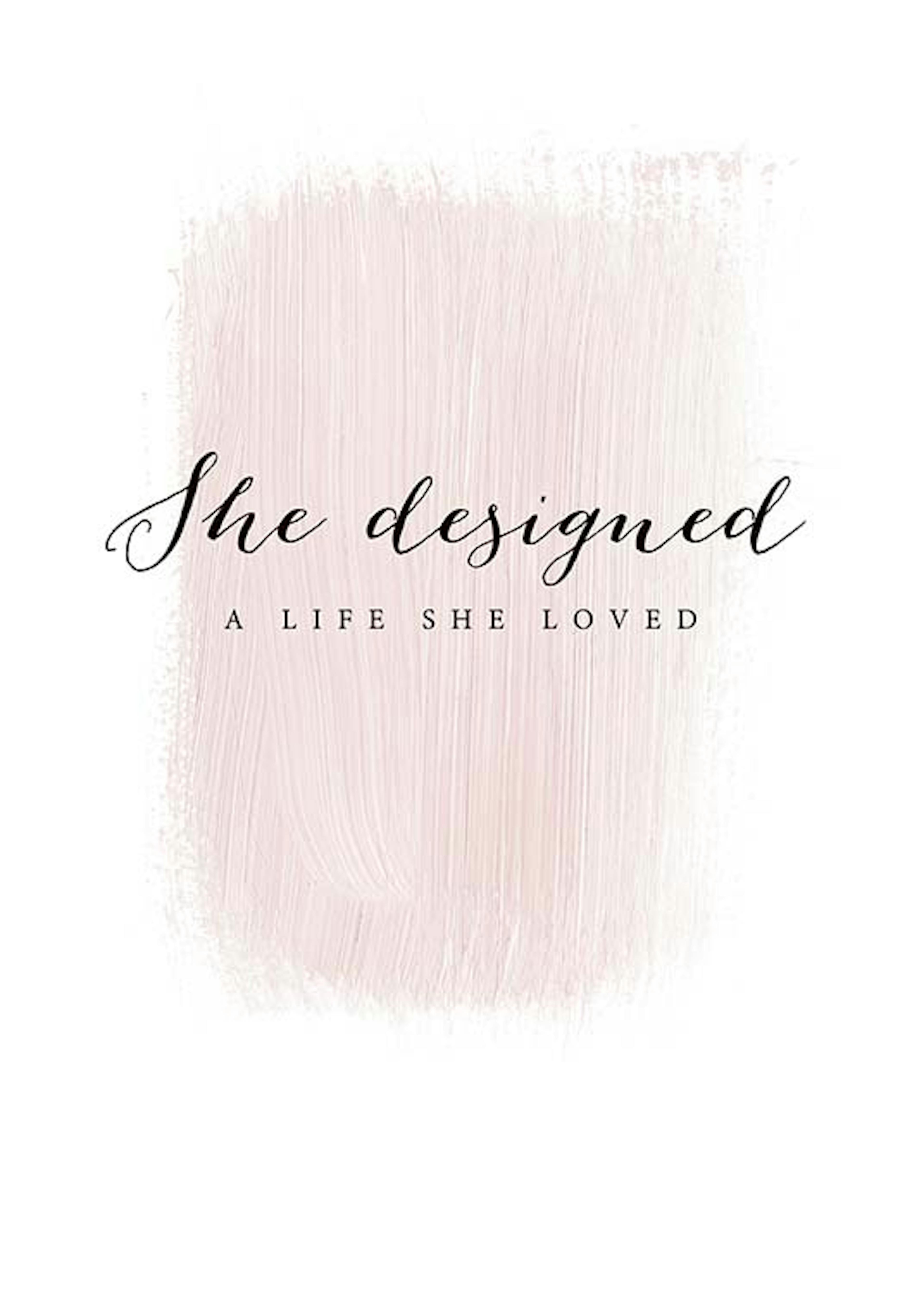 A Life She Loved Print