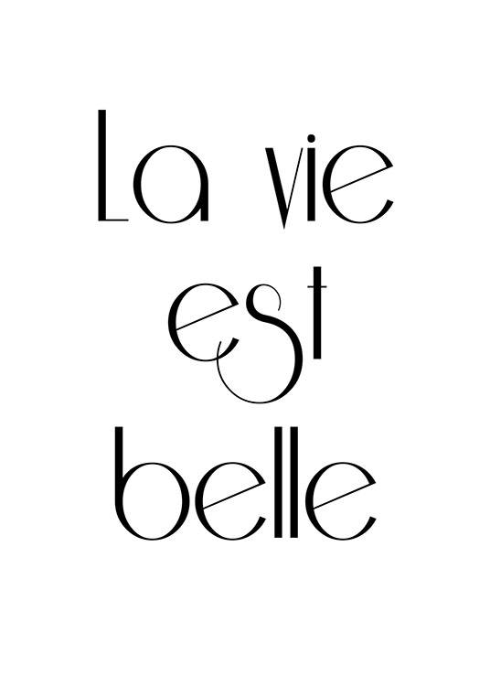 La Vie Poster Belle, Est