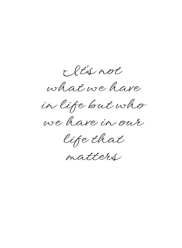 Its Not What We Have, Plakat (13x18 cm)- Plakaty z napisami