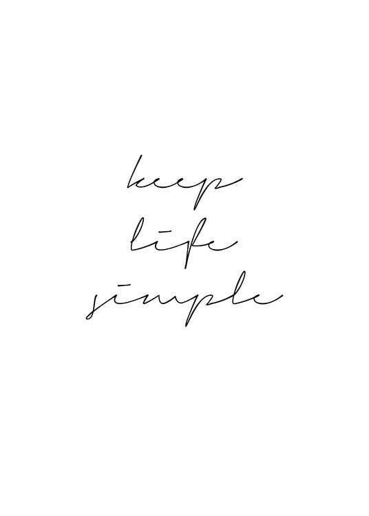 Keep Life Simple, Postert 0