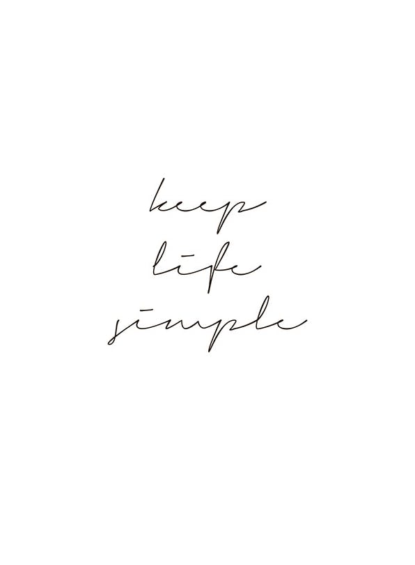 Keep Life Simple, Poster (30x40 cm) - Poster mit Sprüchen