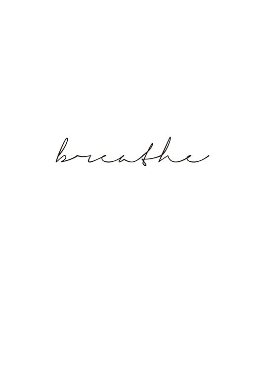 Plakat med ordet breathe i håndskrift til minimalistisk innredning
