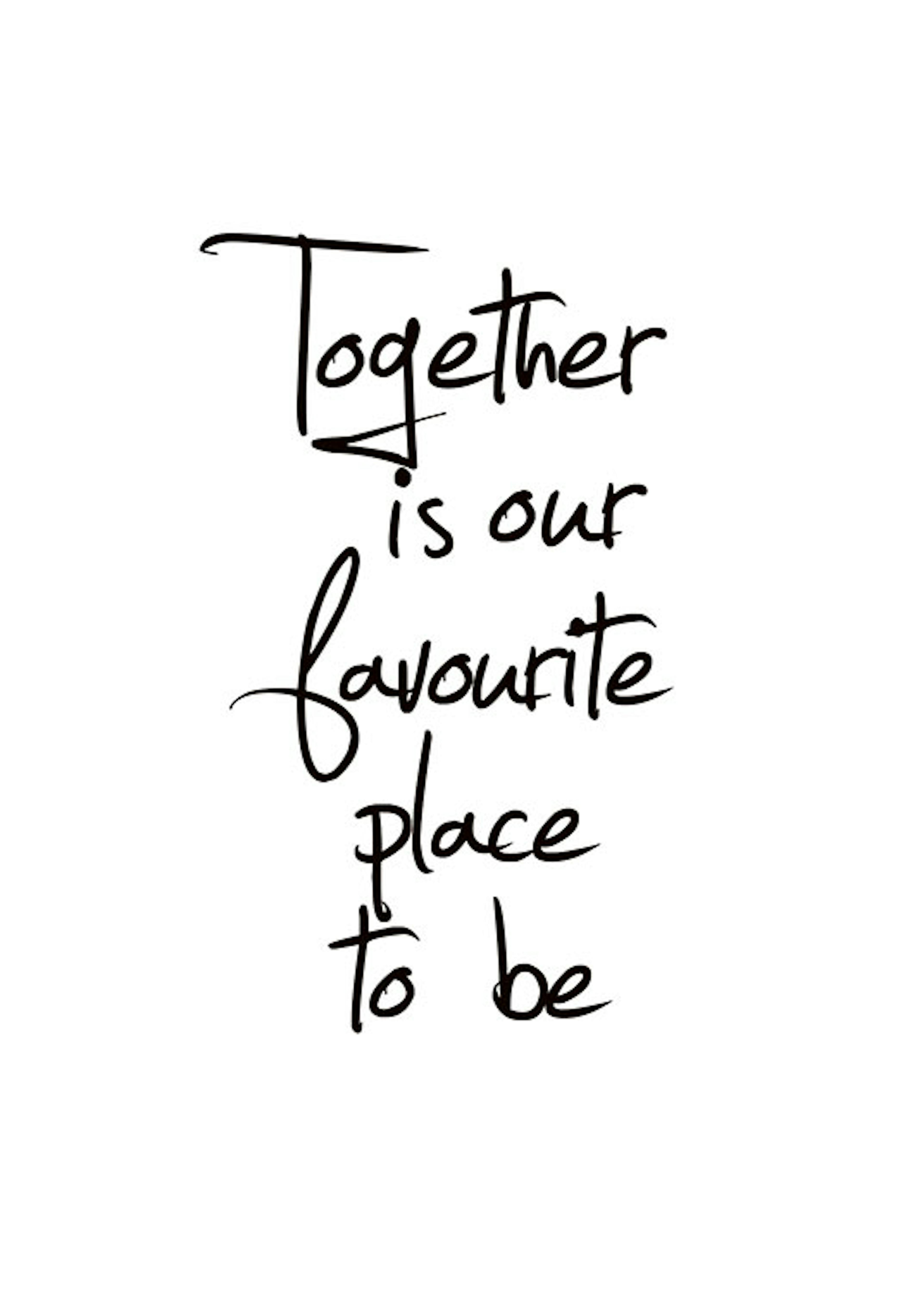Together Is Our Favourite Place Poster