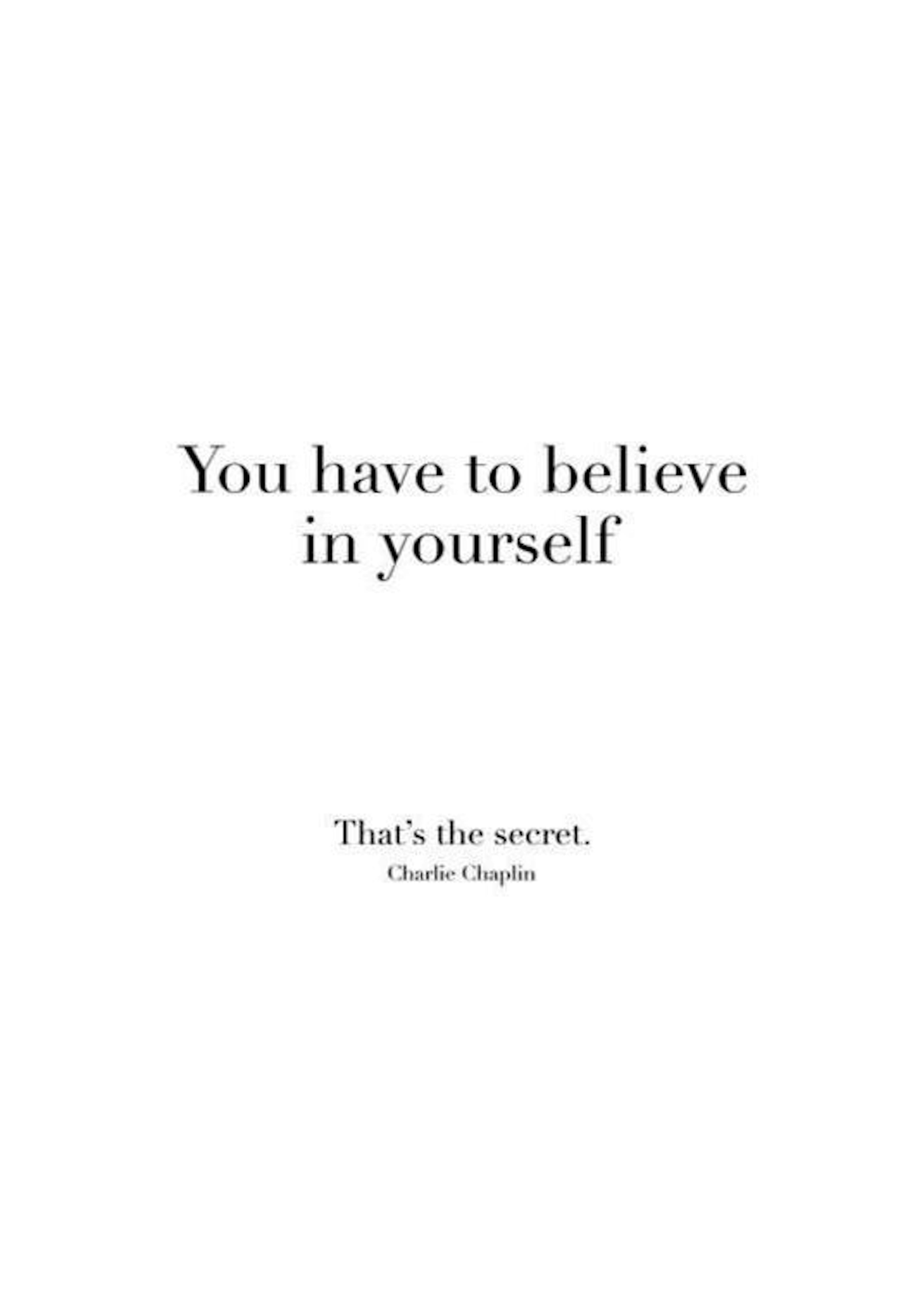 Believe In Yourself, Print 0