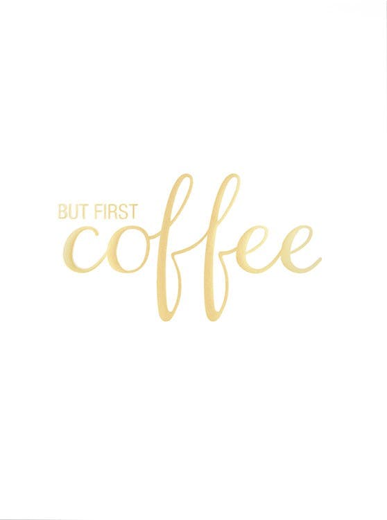 poster with quote about coffee
