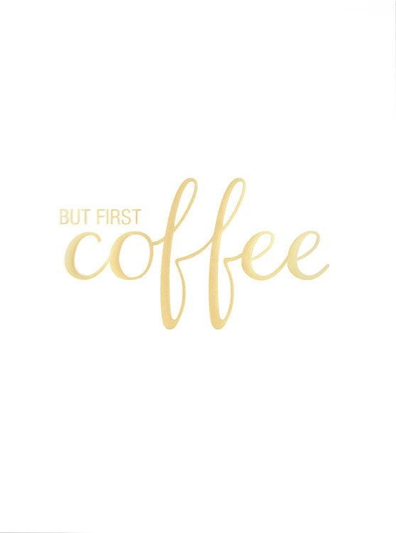 poster with quote about coffee