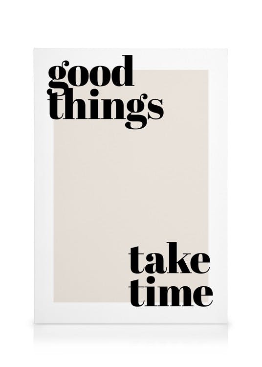 Canvas Prints Good Things Take Time Canvas print (50x70 cm - Black Frame)