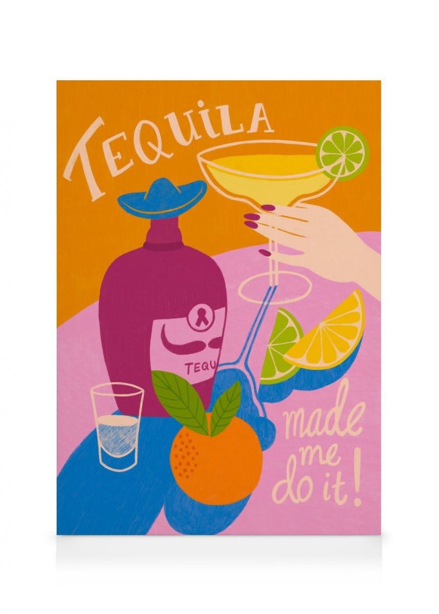 Tequila Made Me Do It Obraz na plátne (50x70 cm)