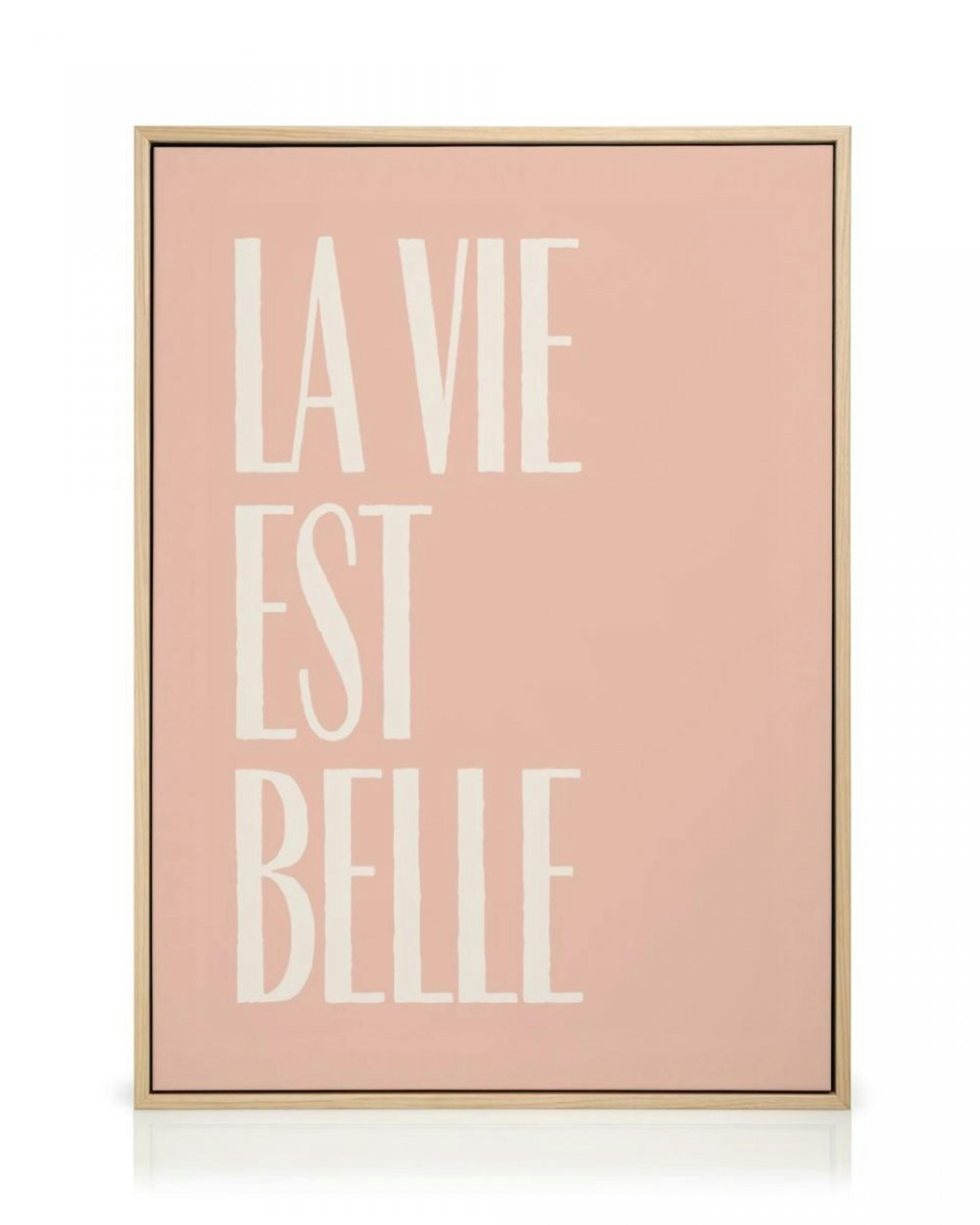 La Vie Est Belle Text Toile