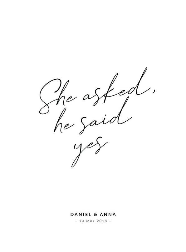 She Asked, He Said Yes Personal Affiche (50x70 cm) - Affiches personnalisées