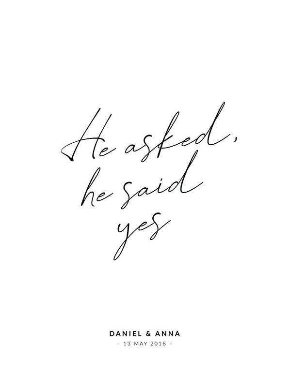 He Asked, He Said Yes Personal Affiche (50x70 cm) - Affiches personnalisées